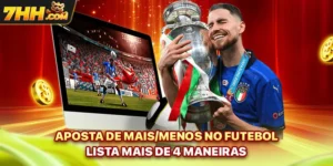 Aposta de Mais/Menos no futebol