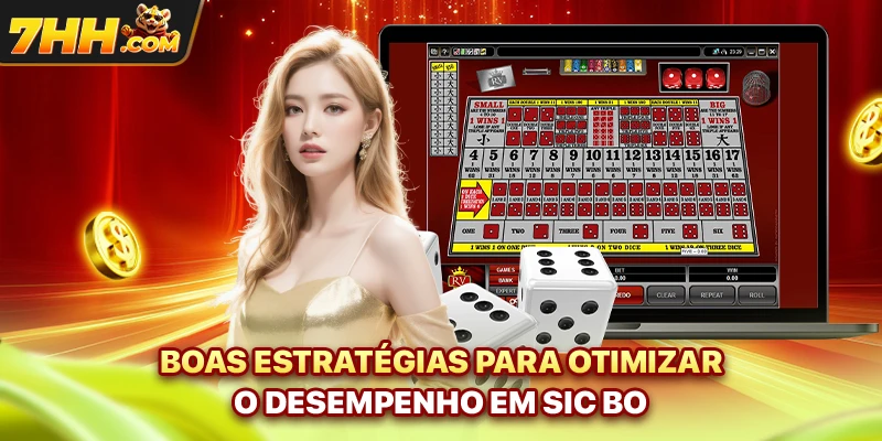 Boas estratégias para otimizar o desempenho em Sic bo
