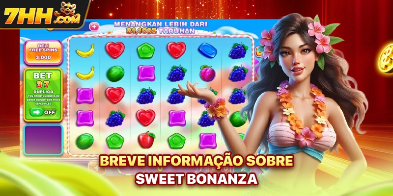 Breve informação sobre Sweet Bonanza