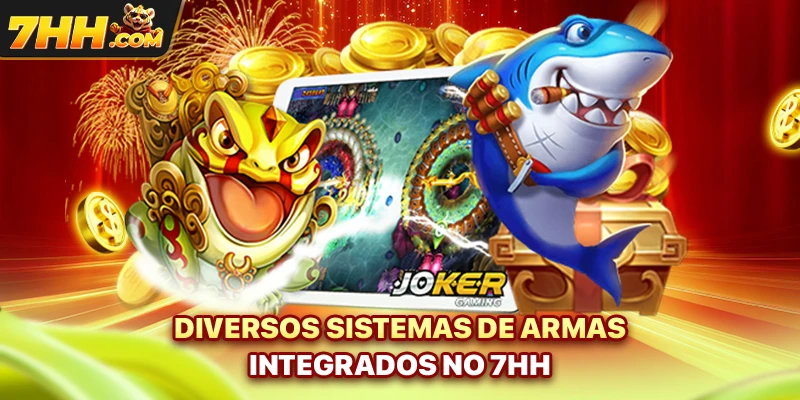 Diversos sistemas de armas integrados no 7hh