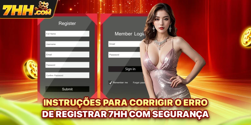 Instruções para corrigir o erro de registrar 7hh com segurança