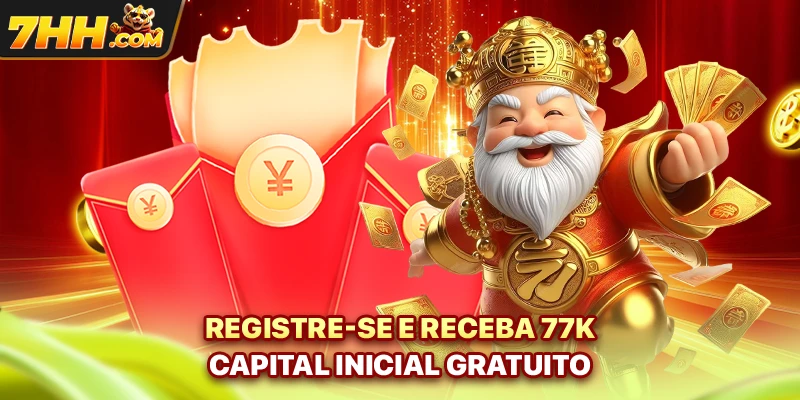 Registre-se e receba 77K